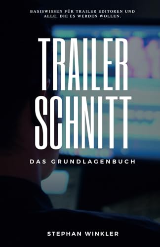 Trailerschnitt: Das Grundlagenbuch