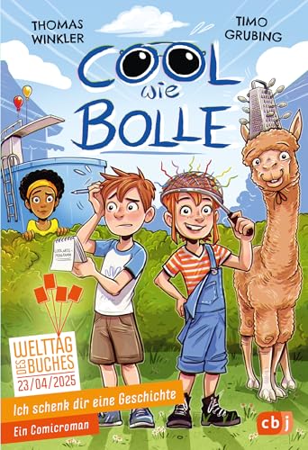 Ich schenk dir eine Geschichte 2025 – Cool wie Bolle: Das Buch zum Welttag des Buches 2025 Ich schenk dir eine Geschichte 2025 – Cool wie Bolle: Das Buch zum Welttag des Buches 2025 von cbj