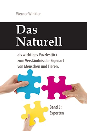 Das Naturell - Band 3: Experten Das Naturell - Band 3: Experten