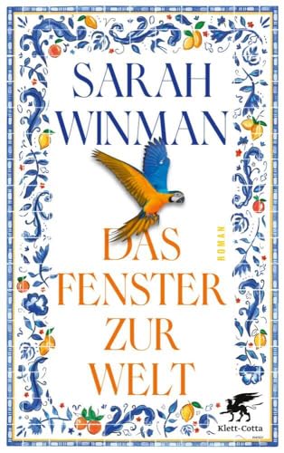 Das Fenster zur Welt: Roman