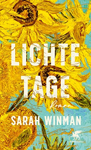 Lichte Tage: Roman