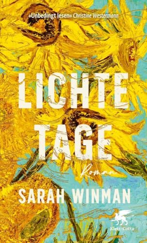 Lichte Tage: Roman von Klett-Cotta