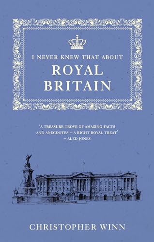 I Never Knew That About Royal Britain von Ebury Press