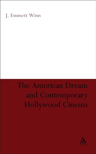 The American Dream and Contemporary Hollywood Cinema