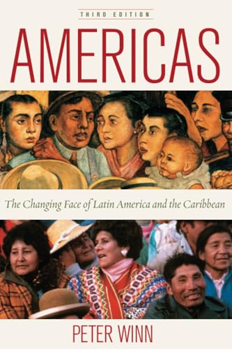 Americas: The Changing Face of Latin America and the Caribbean von University of California Press