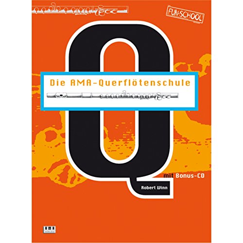 Die AMA-Querflötenschule (Fun-School) von AMA Verlag