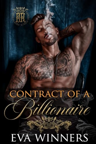 Contract of a Billionaire: A standalone office romance (Billionaire Kings, Band 1) von Independently published