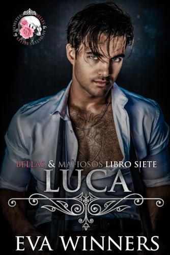 Luca: Romance mafioso (Bellas & Mafiosos, Band 7) von Independently published