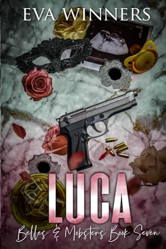 Luca: Special Edition Paperback (Belles & Mobsters Special Edition, Band 7) von Independently published