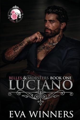 Luciano (Belles and Mobsters, Band 1) von Eva Winners