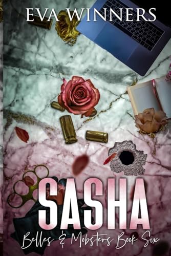 Sasha: Special Edition Print (Belles & Mobsters Special Edition, Band 6)