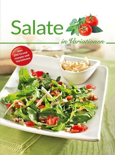 Salate in Variationen (Kochen in Variationen)