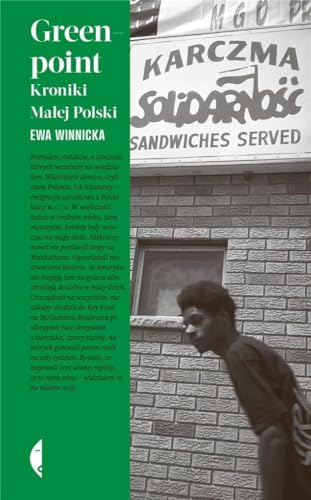 Greenpoint: Kroniki Małej Polski