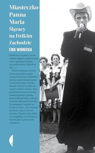 Miasteczko Panna Maria: Ślązacy na Dzikim Zachodzie