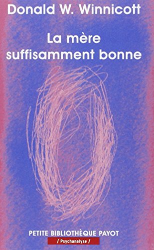 La mère suffisament bonne von PAYOT