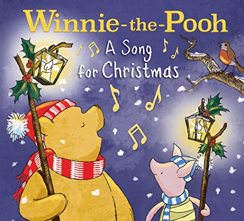 Winnie-the-Pooh: A Song for Christmas: A Perfect Festive Illustrated Storybook Gift for Young Fans of Milne’s Classic Stories Winnie-the-Pooh: A Song for Christmas: A Perfect Festive Illustrated Storybook Gift for Young Fans of Milne’s Classic Stories