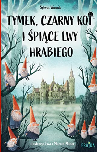 Tymek, Czarny Kot i śpiące lwy hrabiego