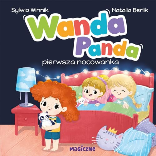 Wanda Panda. Pierwsza nocowanka Wanda Panda. Pierwsza nocowanka von Magiczne