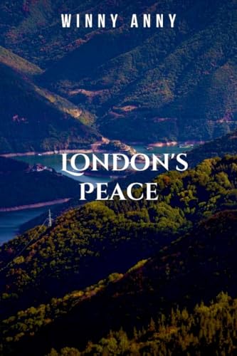 London's Peace von Anny