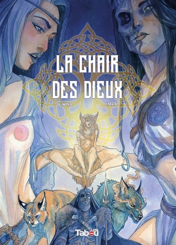 La Chair des Dieux La Chair des Dieux von TABOU
