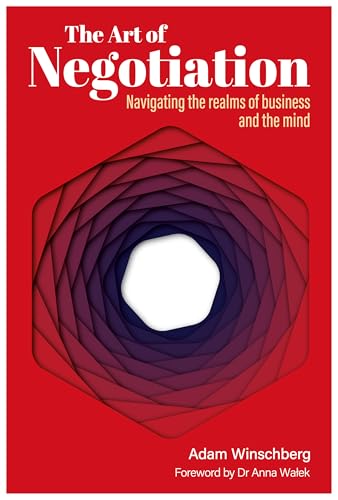 The Art of Negotiation: Navigating the Realms of Business and the Mind von Brown Dog Books