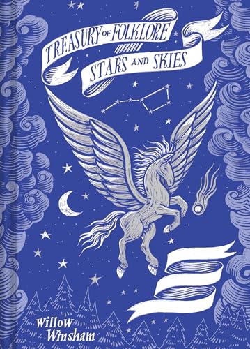 Treasury of Folklore: Stars and Skies: Stars & Skies