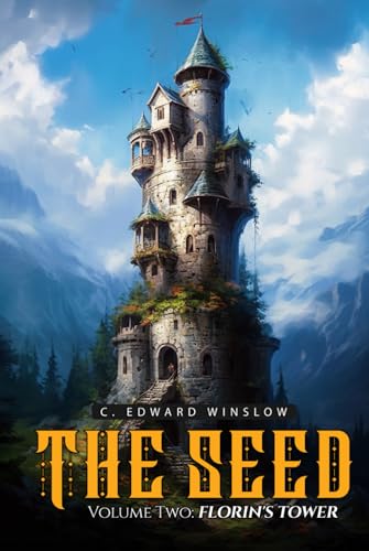The Seed: Volume Two: Florin's Tower von AMZ Book Publishing Services