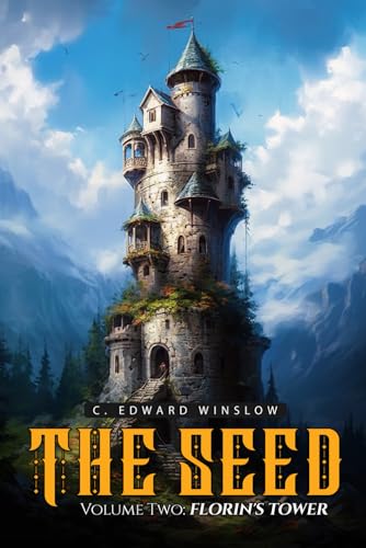 The Seed: Volume Two: Florin's Tower von AMZ Book Publishing Services