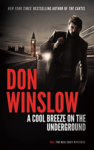 A Cool Breeze on the Underground (Neal Carey Mysteries)