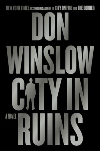 City in Ruins: A Novel (The Danny Ryan Trilogy, 3) von William Morrow