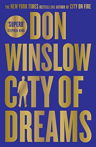 City of Dreams: The gripping new crime thriller for fans of The Godfather from the international bestselling author of the Cartel trilogy von HarperCollins