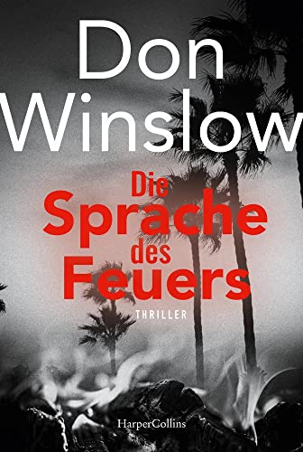 Die Sprache des Feuers: Thriller