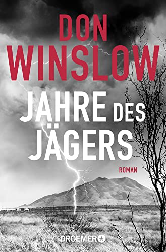 Jahre des Jägers: Roman (Die Kartell-Saga, Band 3)