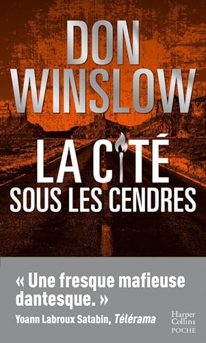 La Cité sous les cendres: L'ultime roman du maître du polar qui clôt une trilogie épique ! von HARPERCOLLINS
