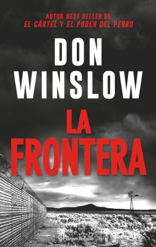 La frontera (HARPER BOLSILLO) von HarperCollins