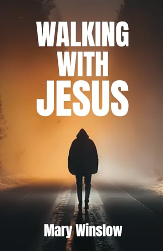 Walking with Jesus von Monergism Books LLC