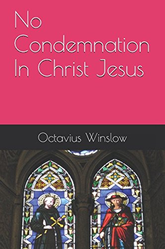 No Condemnation In Christ Jesus