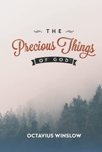 The Precious Things of God von Independently published
