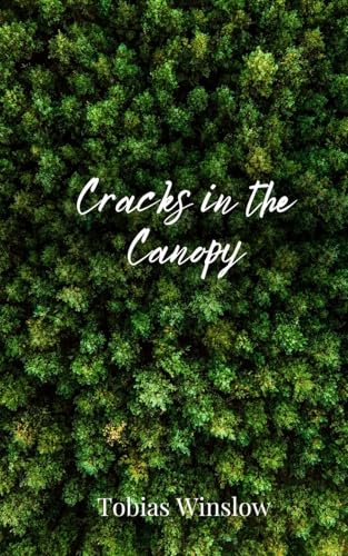 Cracks in the Canopy Cracks in the Canopy von Creative Arts Management OÜ