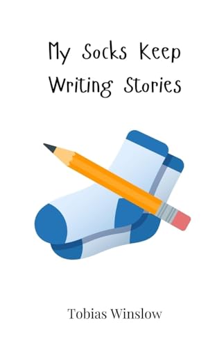 My Socks Keep Writing Stories von Creative Arts Management OÜ