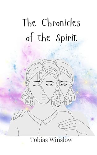 The Chronicles of the Spirit The Chronicles of the Spirit von Creative Arts Management OÜ