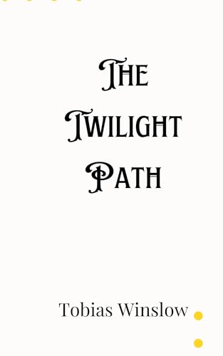 The Twilight Path von Creative Arts Management OÜ