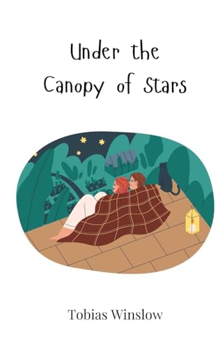 Under the Canopy of Stars Under the Canopy of Stars von Creative Arts Management OÜ