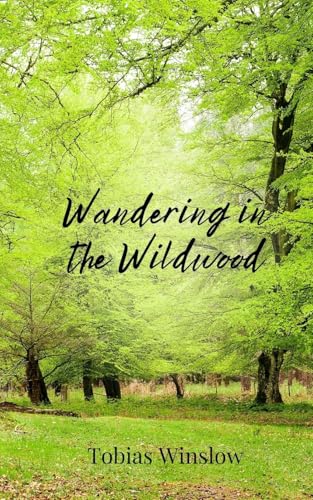 Wandering in the Wildwood von Creative Arts Management OÜ
