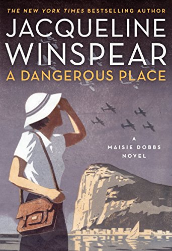 A Dangerous Place: A Maisie Dobbs Novel (Maisie Dobbs, 11) von Harper