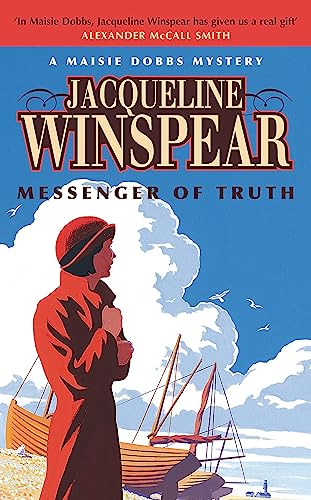 Messenger of Truth: Maisie Dobbs Mystery 4 Messenger of Truth: Maisie Dobbs Mystery 4 von John Murray