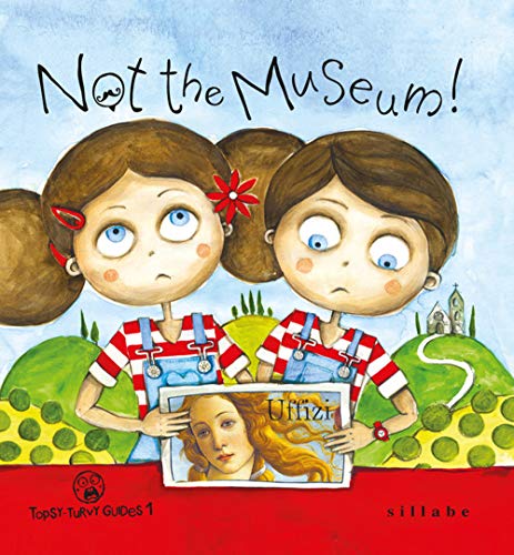 Not the museum! (Le antiguide) von Sillabe