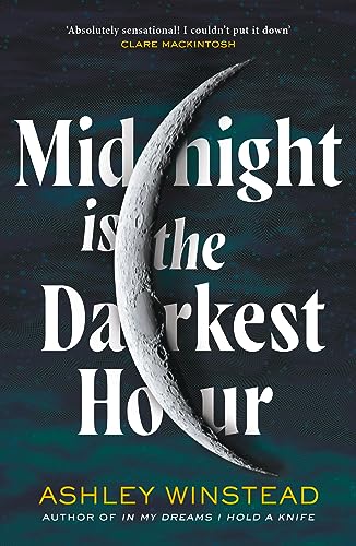 Midnight is the Darkest Hour: TikTok made me buy it! A brand new spine-chilling small town thriller with a twist of the supernatural von Head of Zeus -- an Aries Book