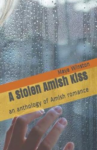 A Stolen Amish Kiss An Anthology of Amish Romance von Trellis Publishing