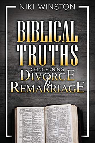 Biblical Truths Concerning Divorce and Remarriage von Parlux